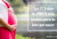 The 27 most beautiful love phrases for your unborn baby